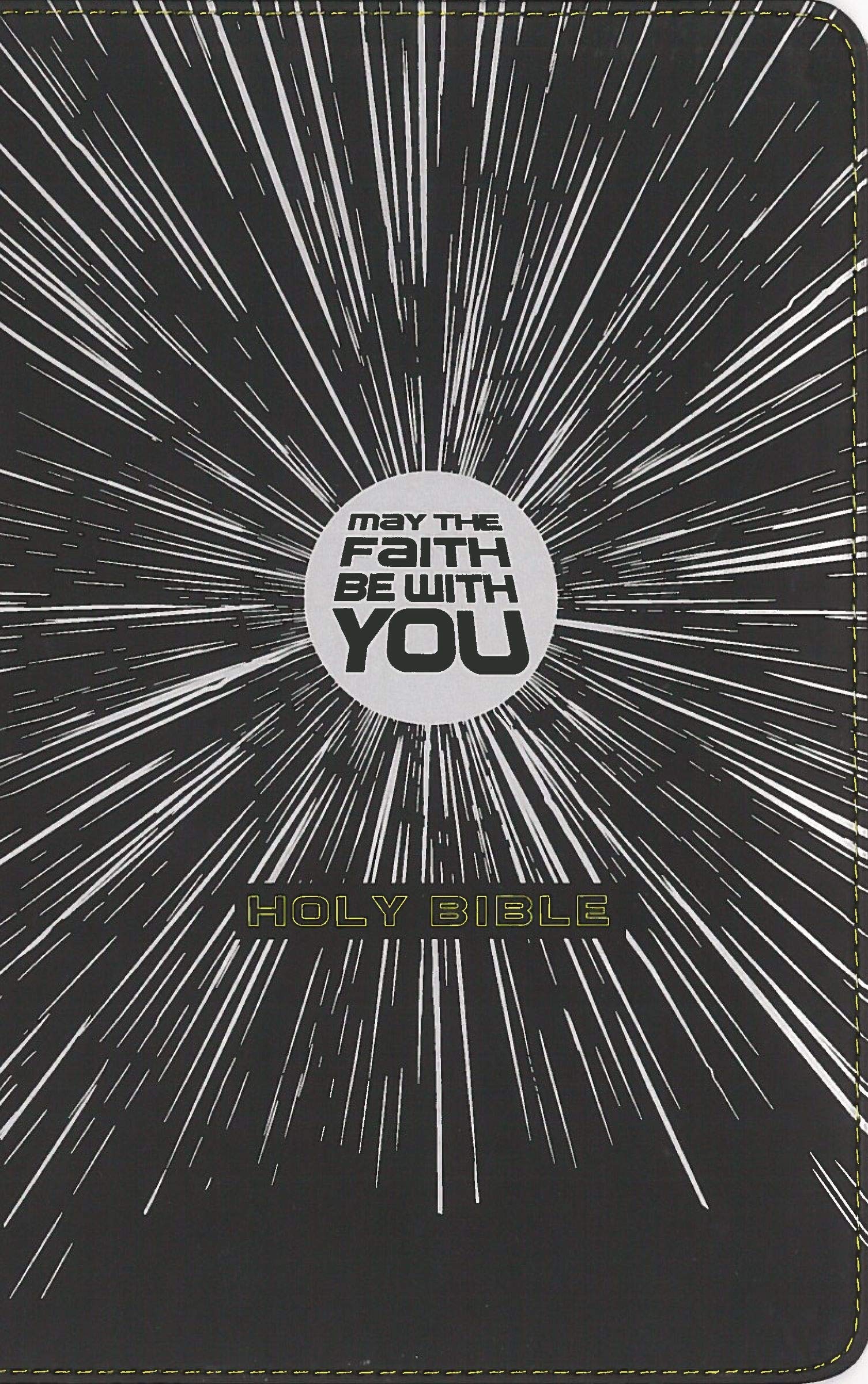 NIrV, May the Faith Be with You Holy Bible, Leathersoft, Black,Used