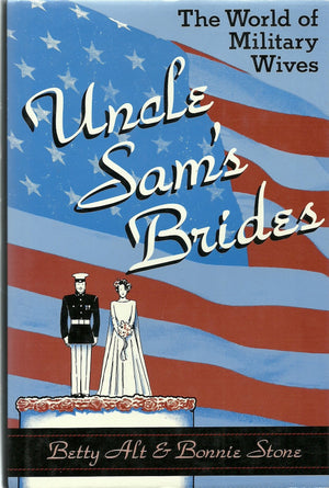 Uncle Sam's Brides: The World of Military Wives,Used