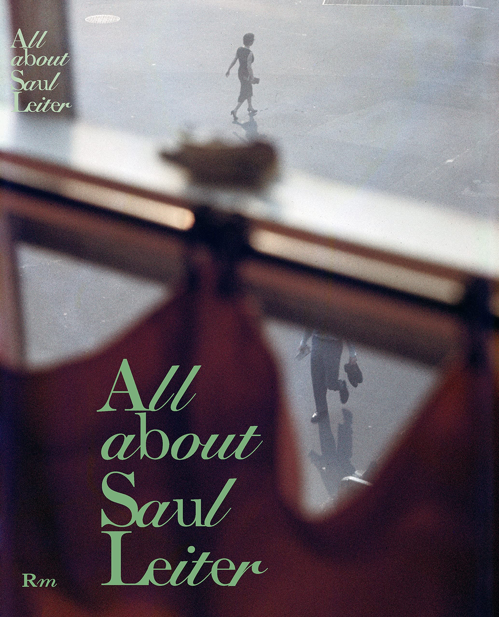 Saul Leiter: All About Saul Leiter