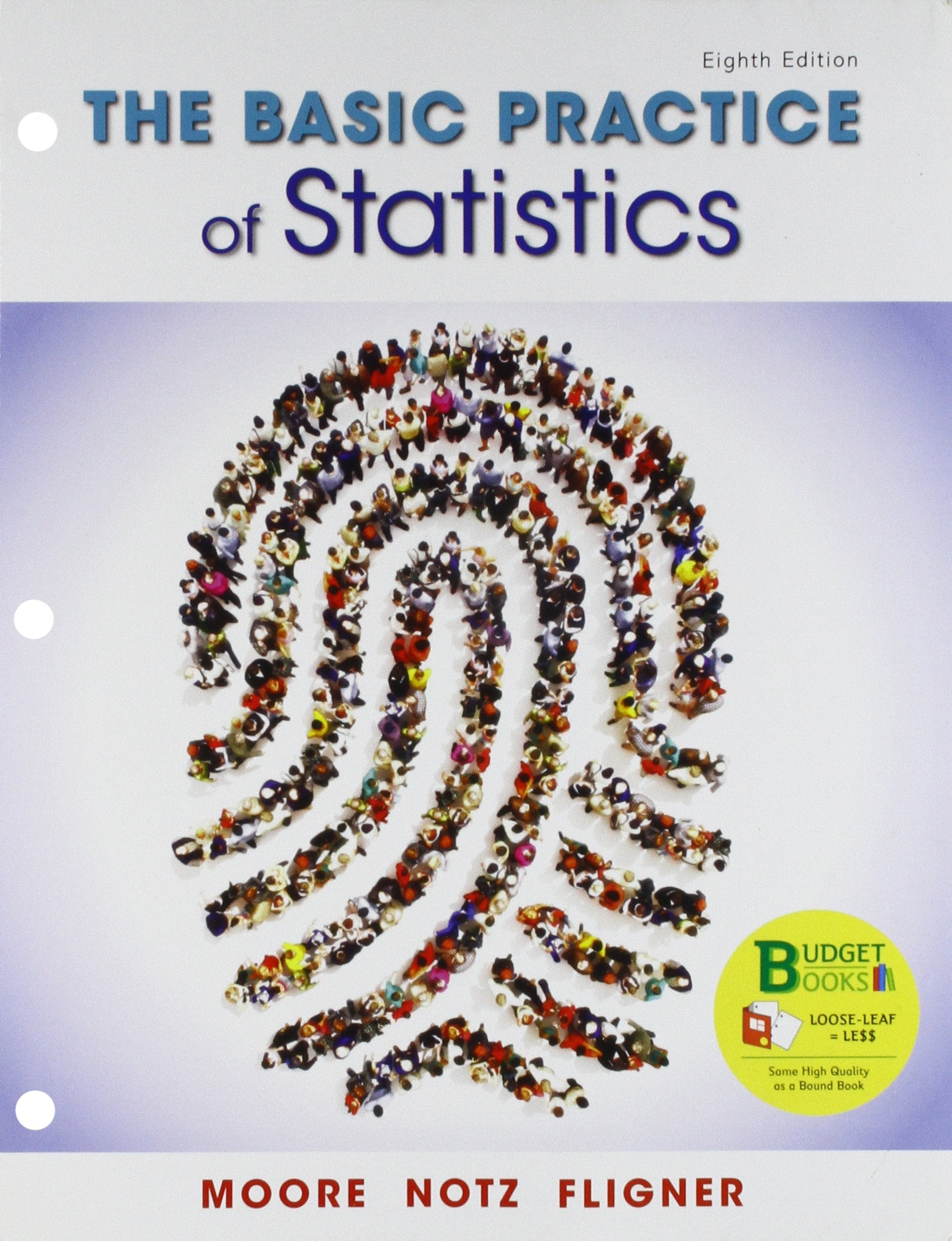 Looseleaf Version for The Basic Practice of Statistics,Used