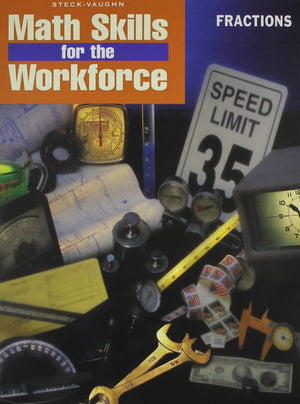 Math Skills for the Workforce: Fractions,Used