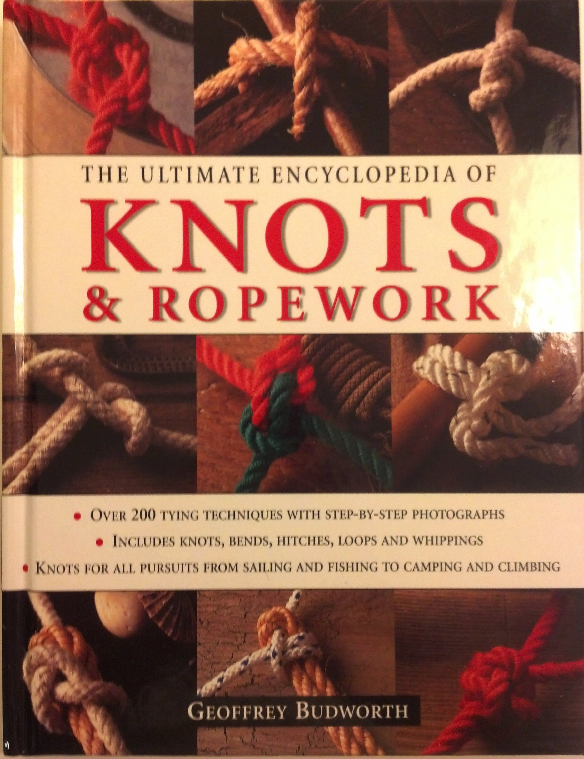 The Ultimate Encyclopedia of Knots & Ropework,Used