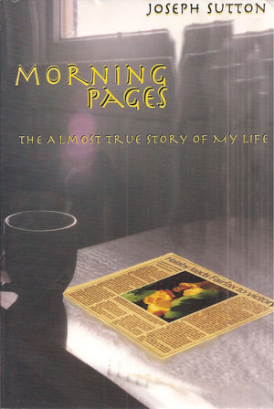 Morning Pages: The Almost True Story of My Life,Used