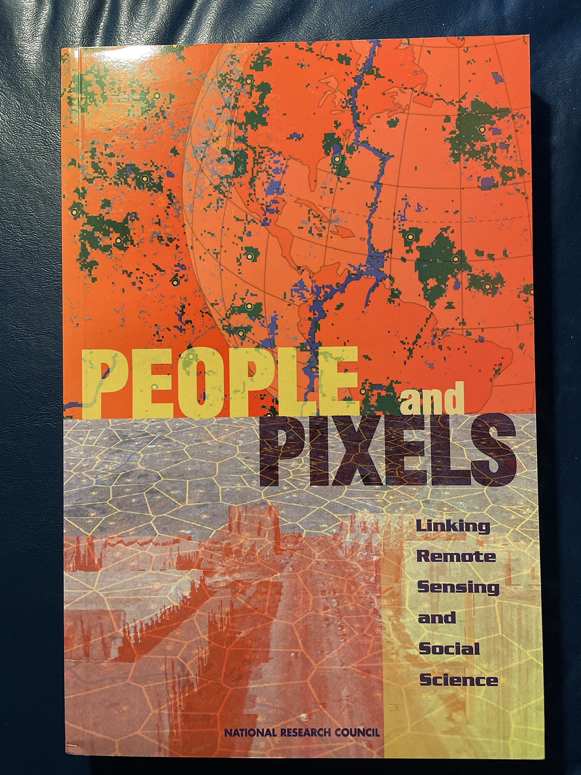 People and Pixels: Linking Remote Sensing and Social Science,Used