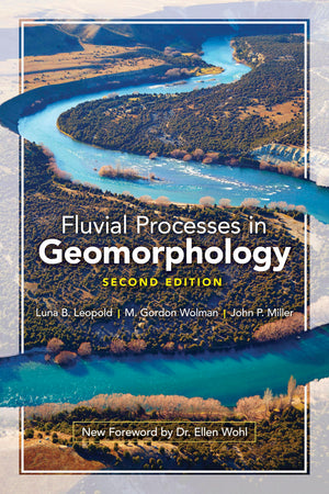 Fluvial Processes In Geomorphology: Second Edition,New