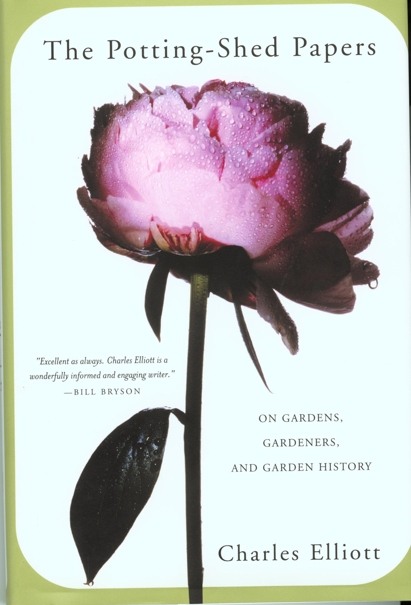 The PottingShed Papers: On Gardens, Gardeners, and Garden History,Used
