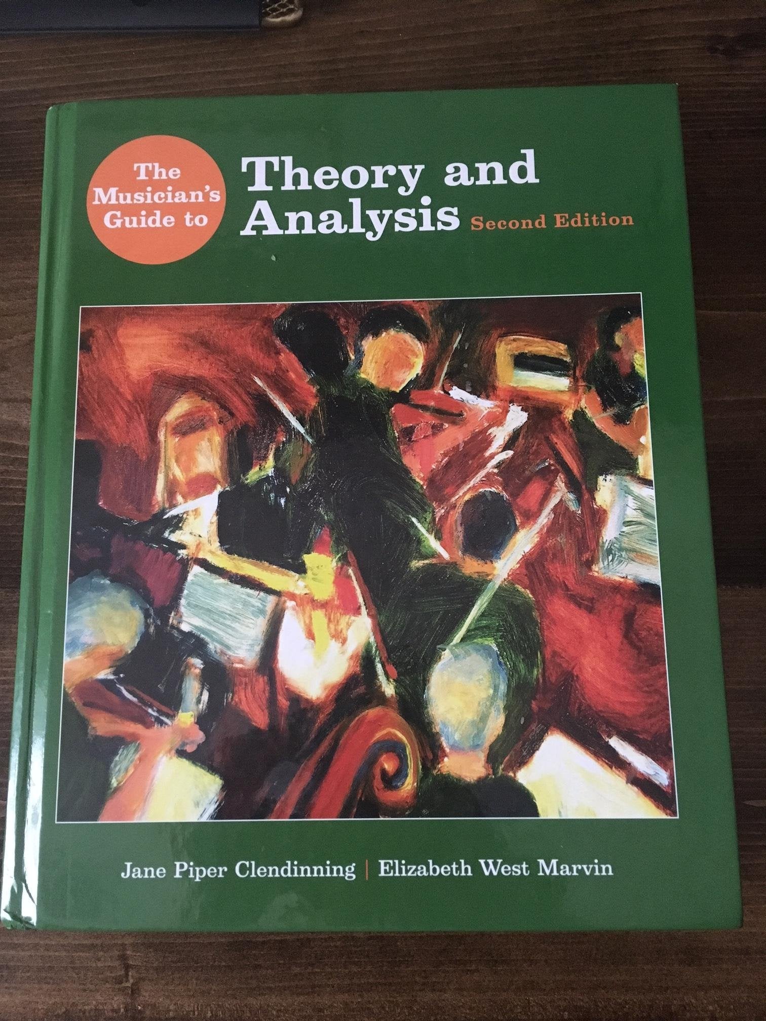 The Musician'S Guide To Theory And Analysis (The Musician'S Guide Series),New