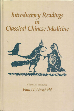 Introductory Readings in Classical Chinese Medicine: Sixty Texts With Vocabulary And Translation, a Guide to Research Aids And a,New
