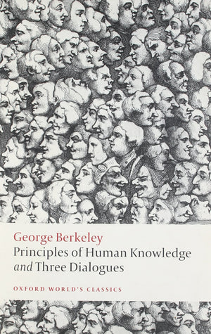 Principles of Human Knowledge and Three Dialogues (Oxford World's Classics),New