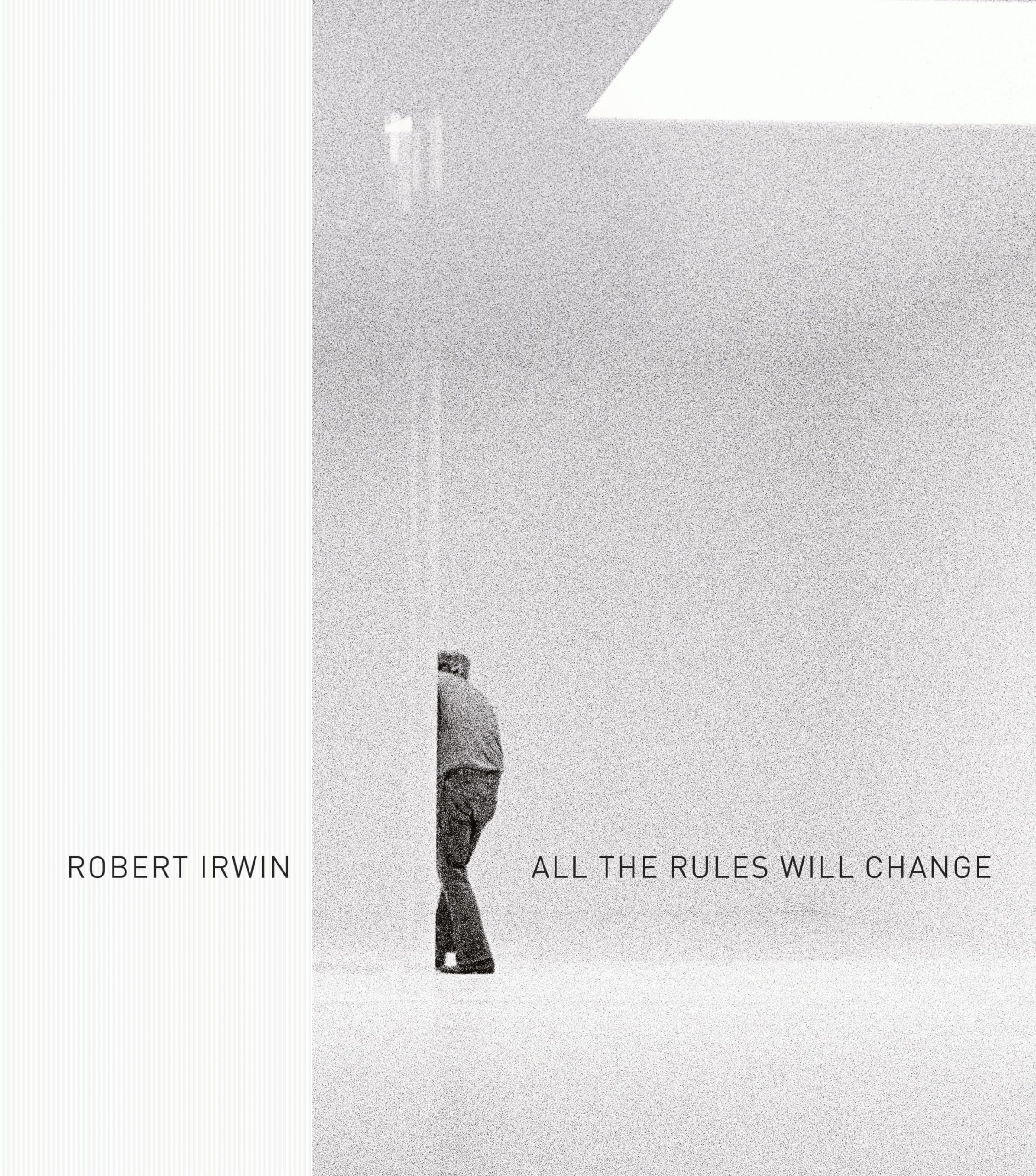 Robert Irwin: All the Rules Will Change,Used