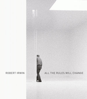 Robert Irwin: All the Rules Will Change,Used