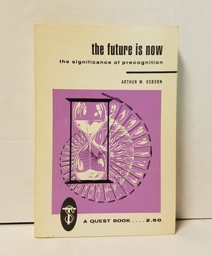 Future Is Now: The Significance of Precognition,Used