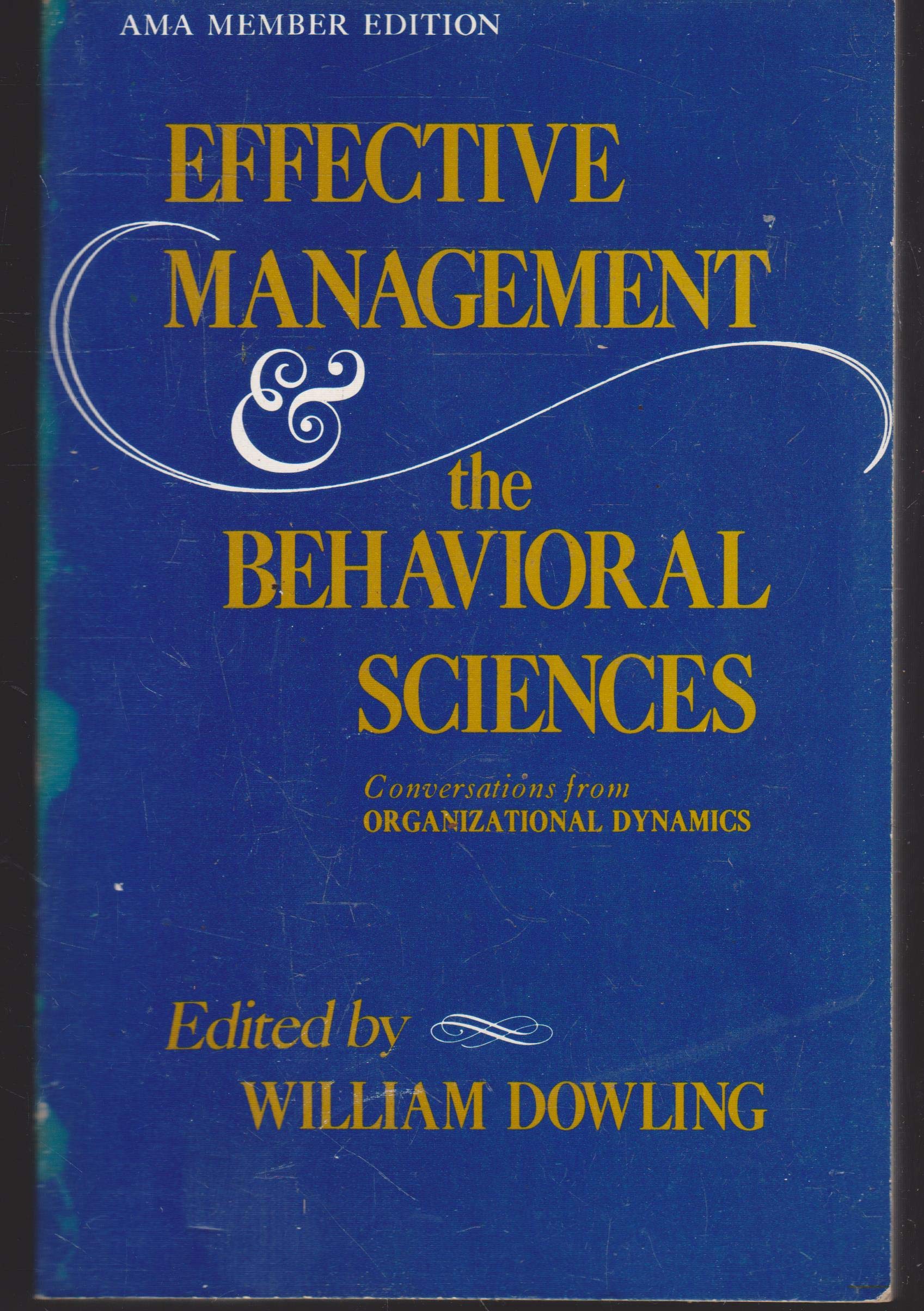 Effective Management and the Behavioral Sciences,Used