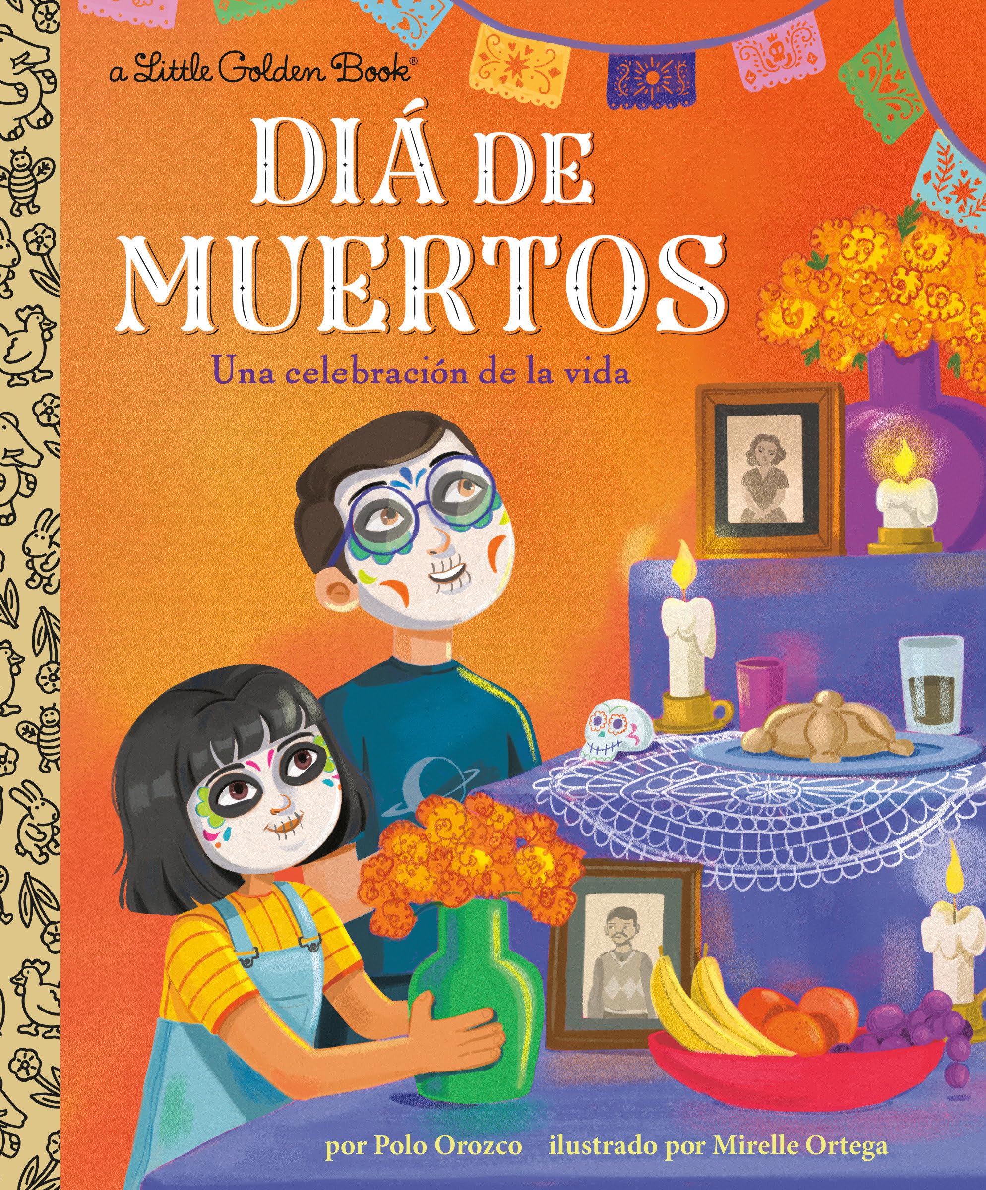 Di De Muertos: Una Celebracin De La Vida (Day Of The Dead: A Celebration Of Life Spanish Edition) (Little Golden Book),Used