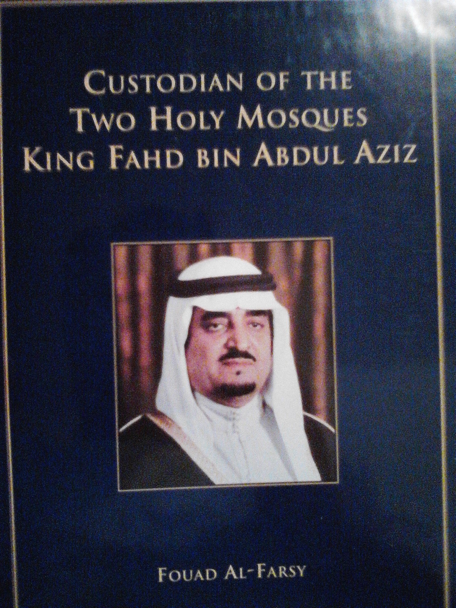 Custodian of the Two Holy Mosques, King Fahd bin Abdul Aziz,Used