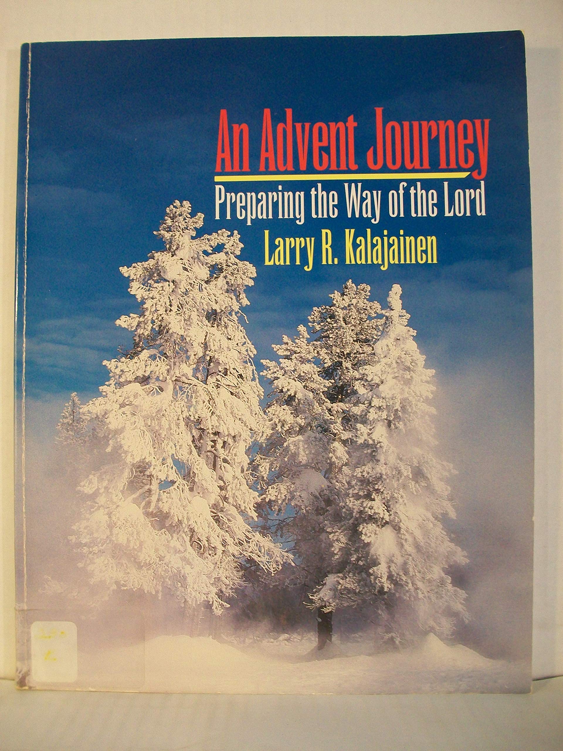 An Advent Journey: Preparing the Way of the Lord,Used