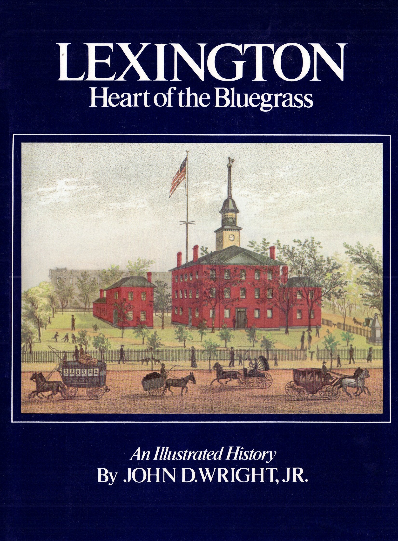 Lexington Heart of the Bluegrass: An Illustrated History,Used