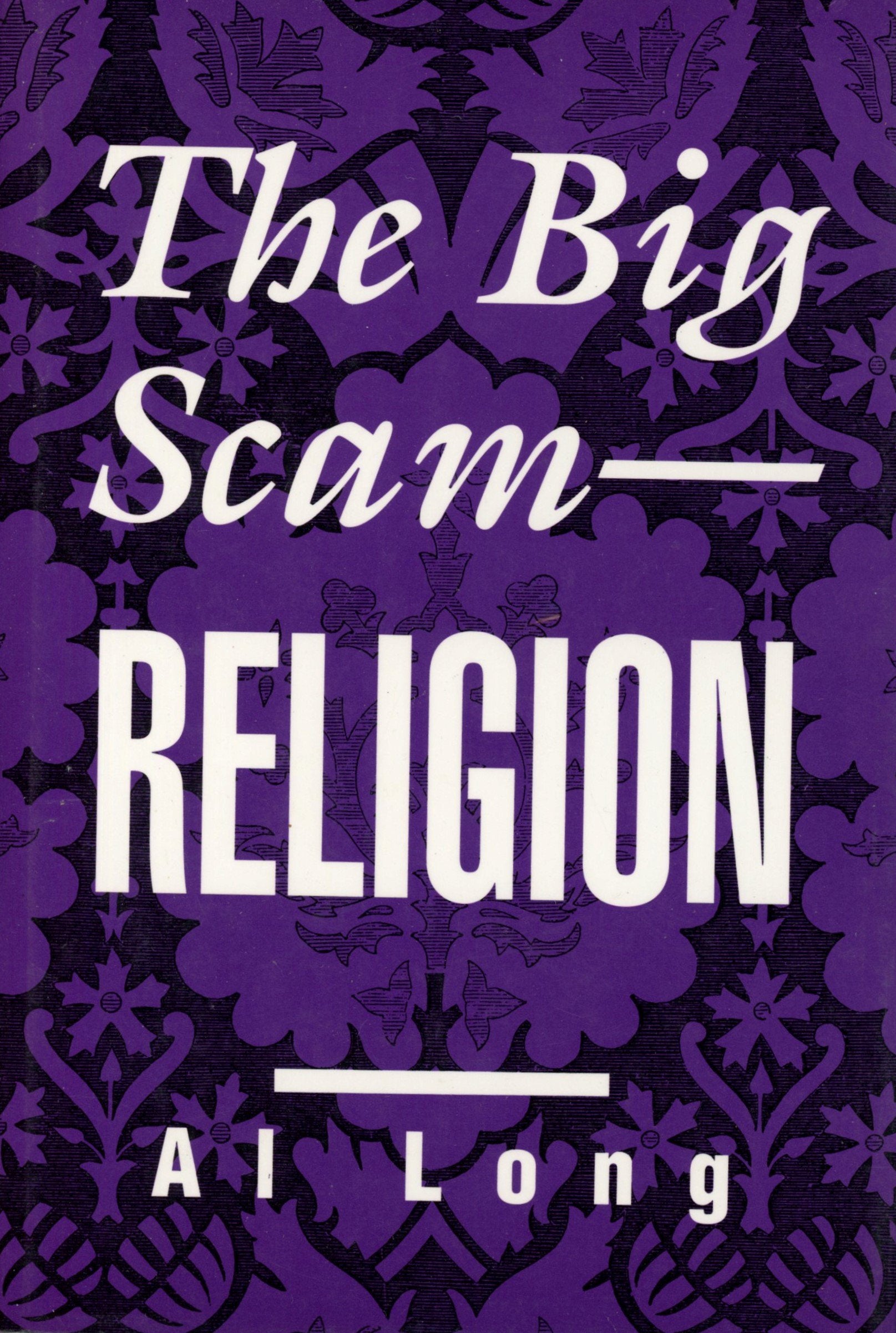 The Big Scam: Religion,Used