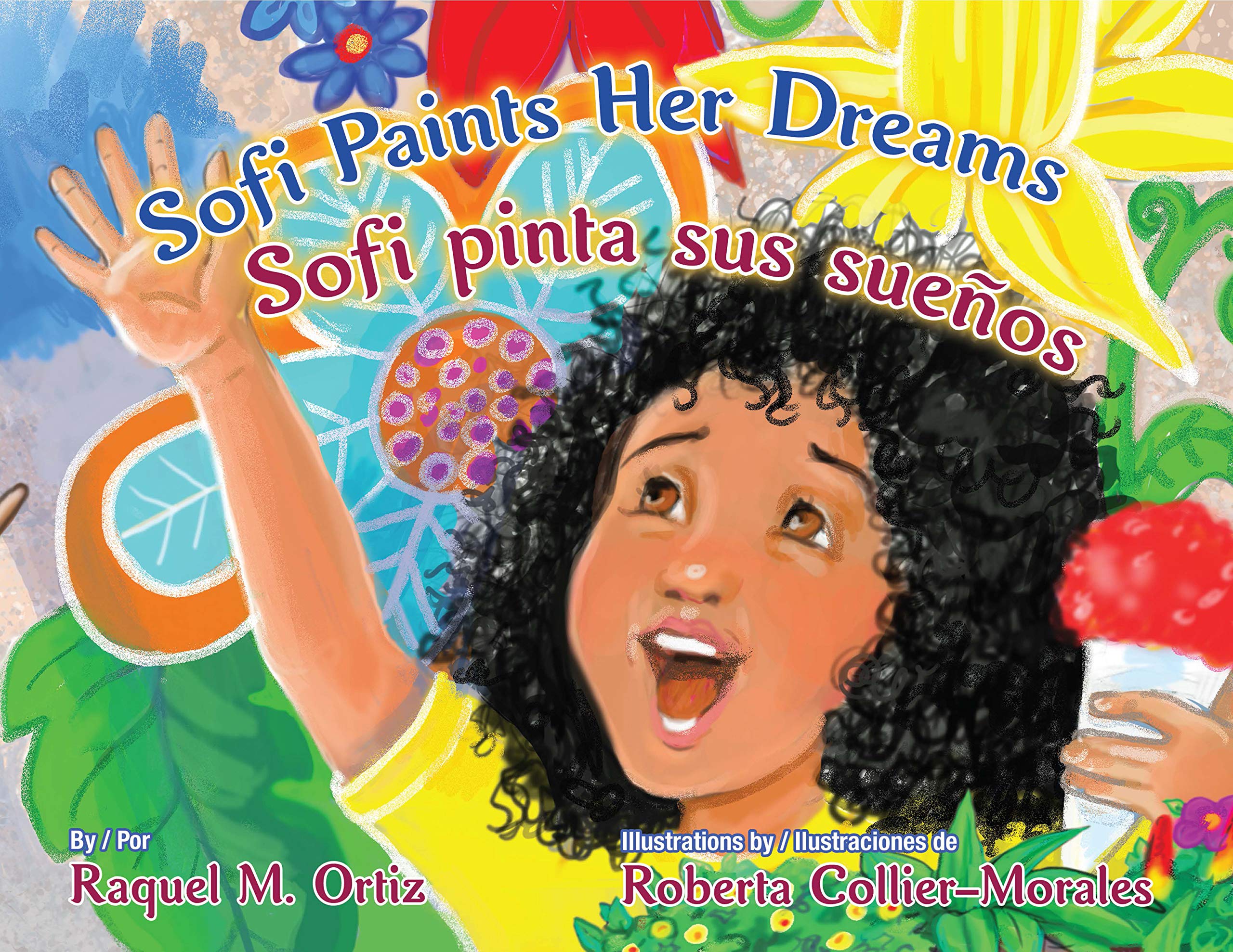 Sofi Paints Her Dreams /Sofi Pinta Sus Sueos (English And Spanish Edition),Used