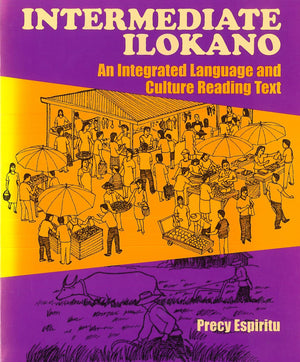 Intermediate Ilokano: An Integrated Language and Culture Reading Text,Used