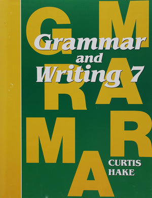 Saxon Grammar and Writing: Student Textbook Grade 7 2009,Used