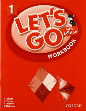 Let's Go 1 Workbook: Language Level: Beginning to High Intermediate. Interest Level: Grades K6. Approx. Reading Level: K4,New