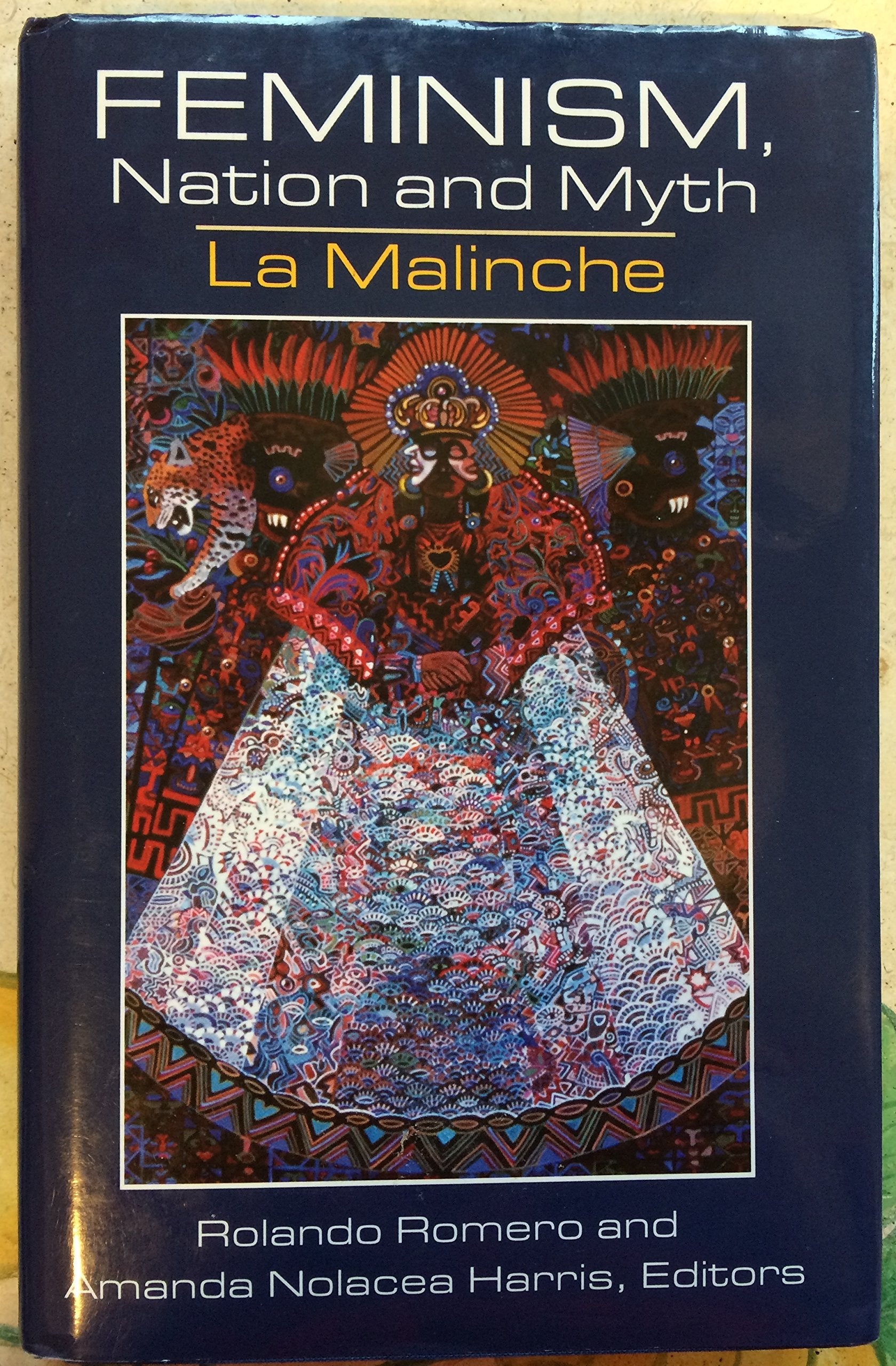Feminism, Nation and Myth: La Malinche,Used