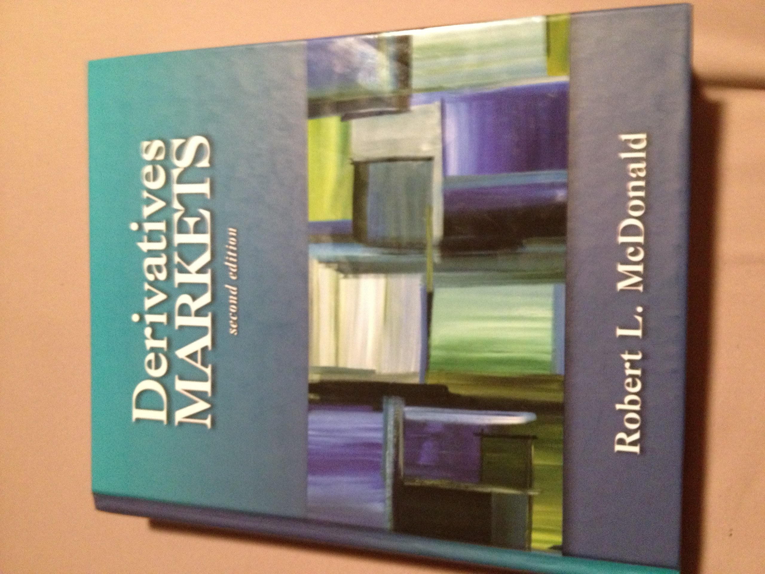 Derivatives Markets (2nd Edition),New