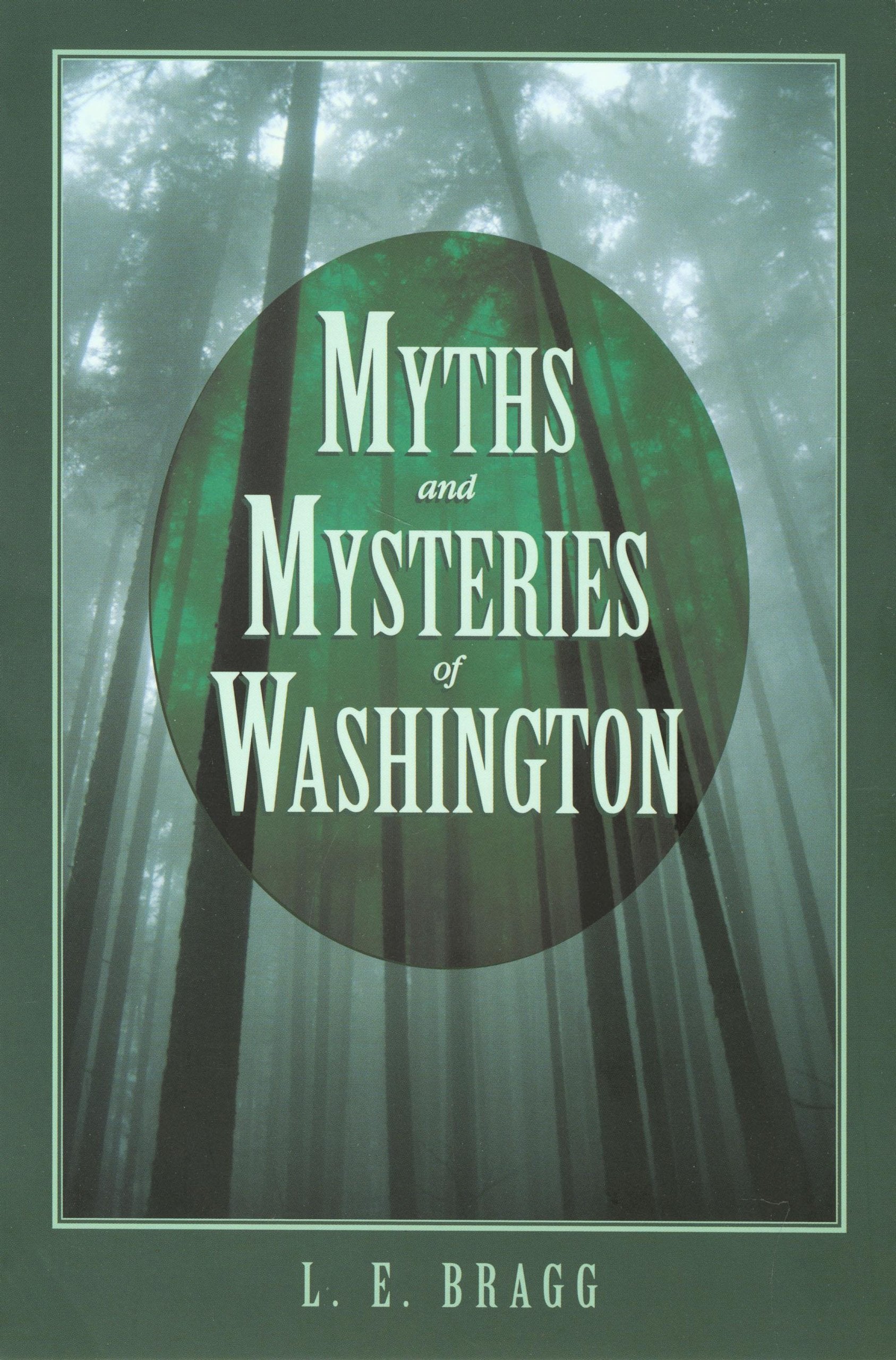 Myths And Mysteries Of Washington (Myths And Mysteries Series),Used