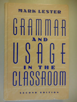 Grammar And Usage In The Classroom (2Nd Edition),New