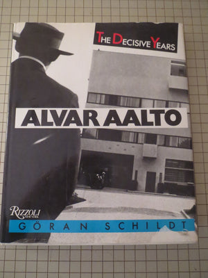 Alvar Aalto The Decisive Years,Used