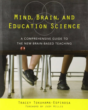 Mind, Brain, and Education Science: A Comprehensive Guide to the New BrainBased Teaching,Used