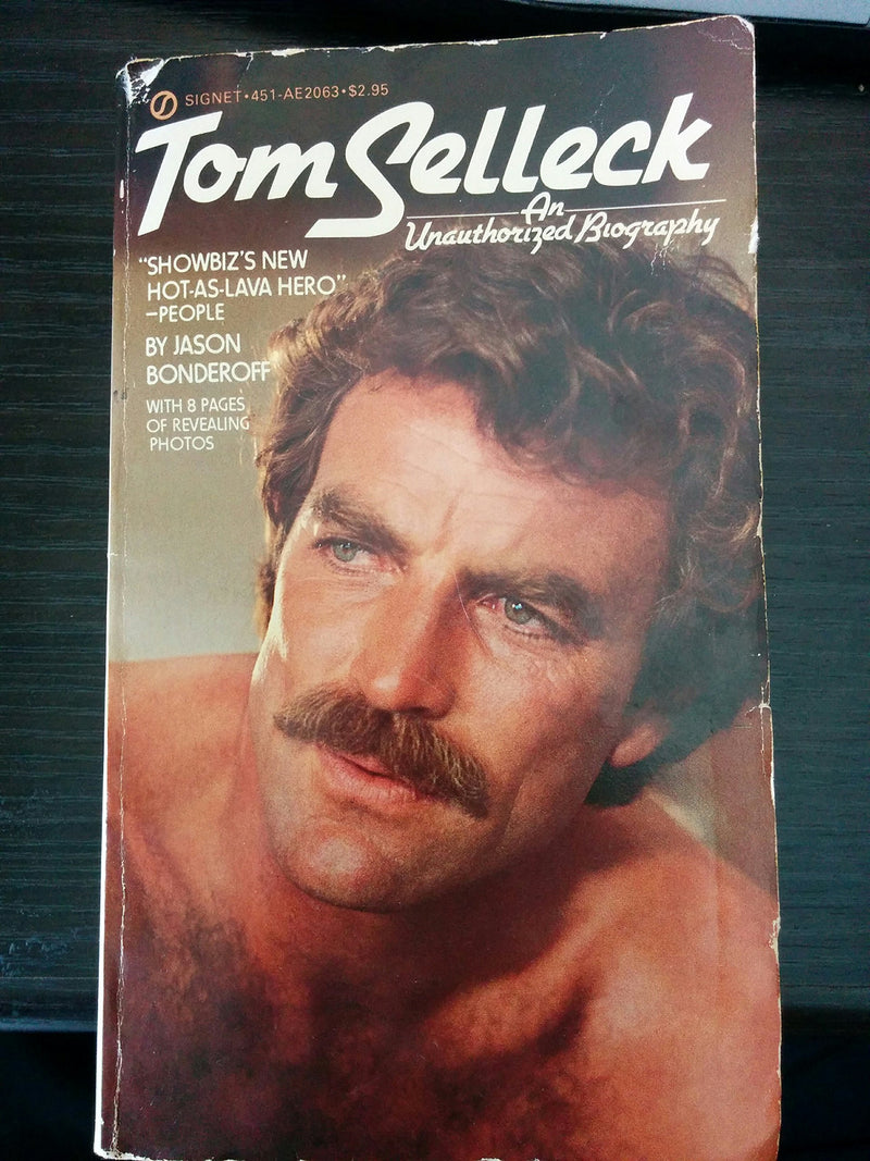 Tom Selleck: An Unauthorized Biography,Used