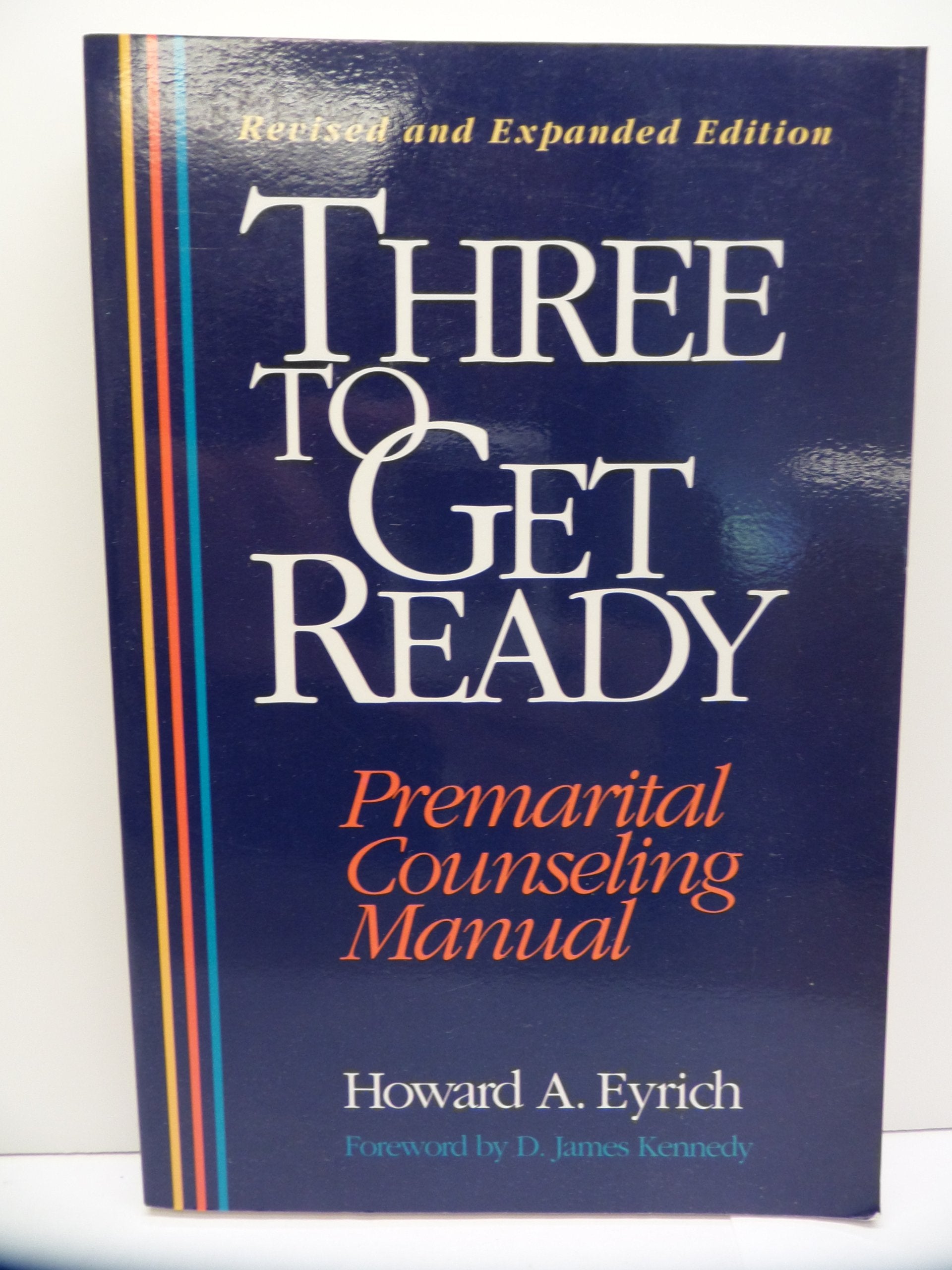 Three to Get Ready: Premarital Counseling Manual,Used