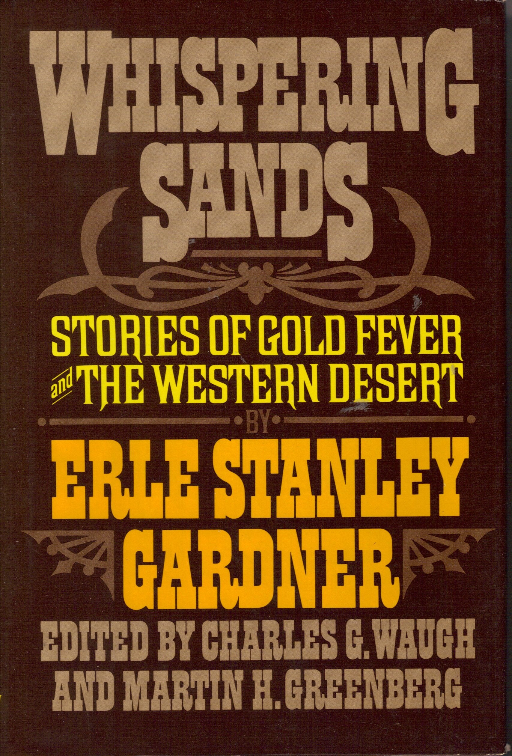 Whispering Sands: Stories of Gold Fever and the Western Desert,Used