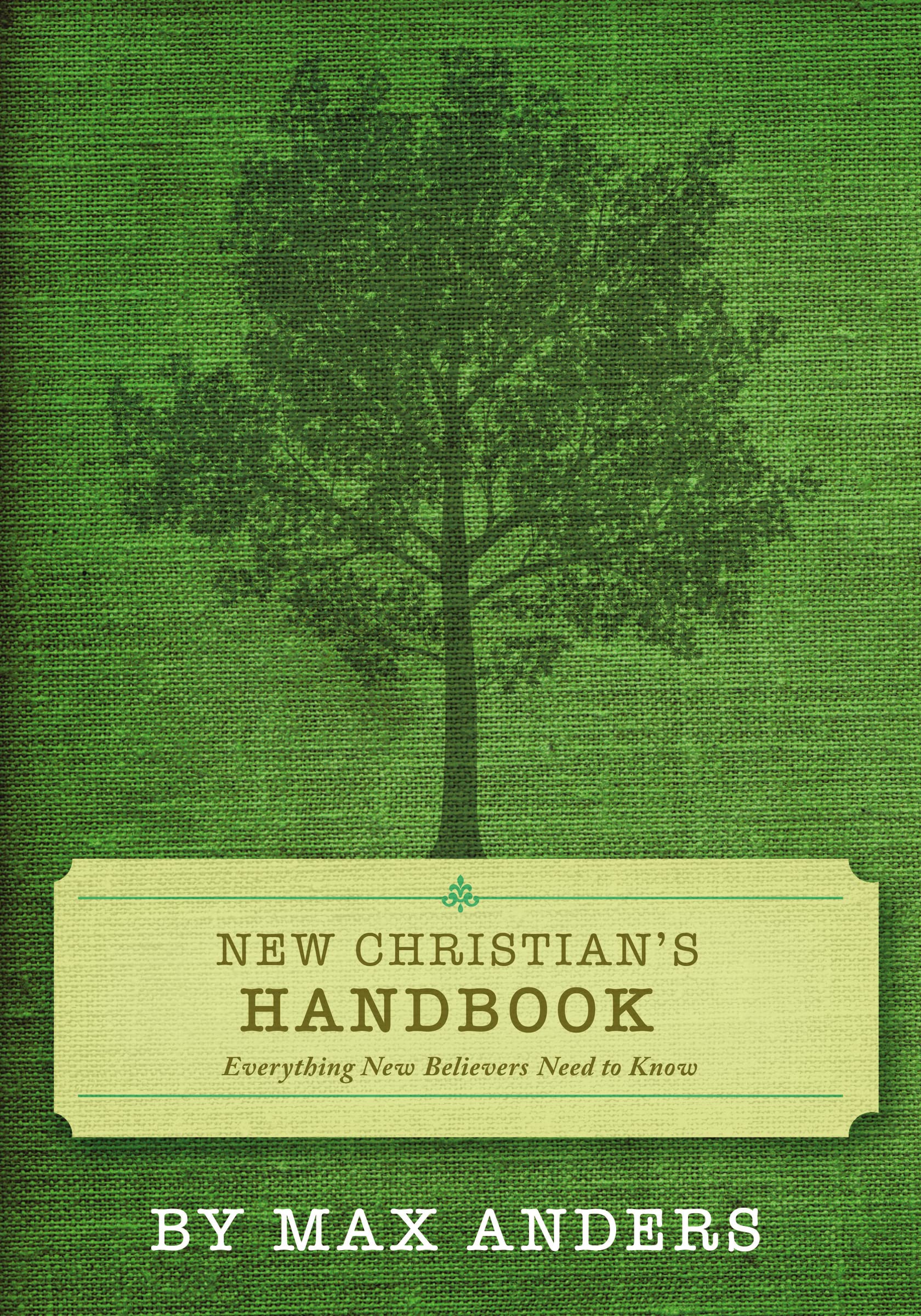 New Christian's Handbook: Everything Believers Need to Know,Used