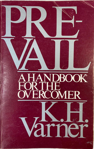 Prevail: A Handbook for the Overcomer,Used