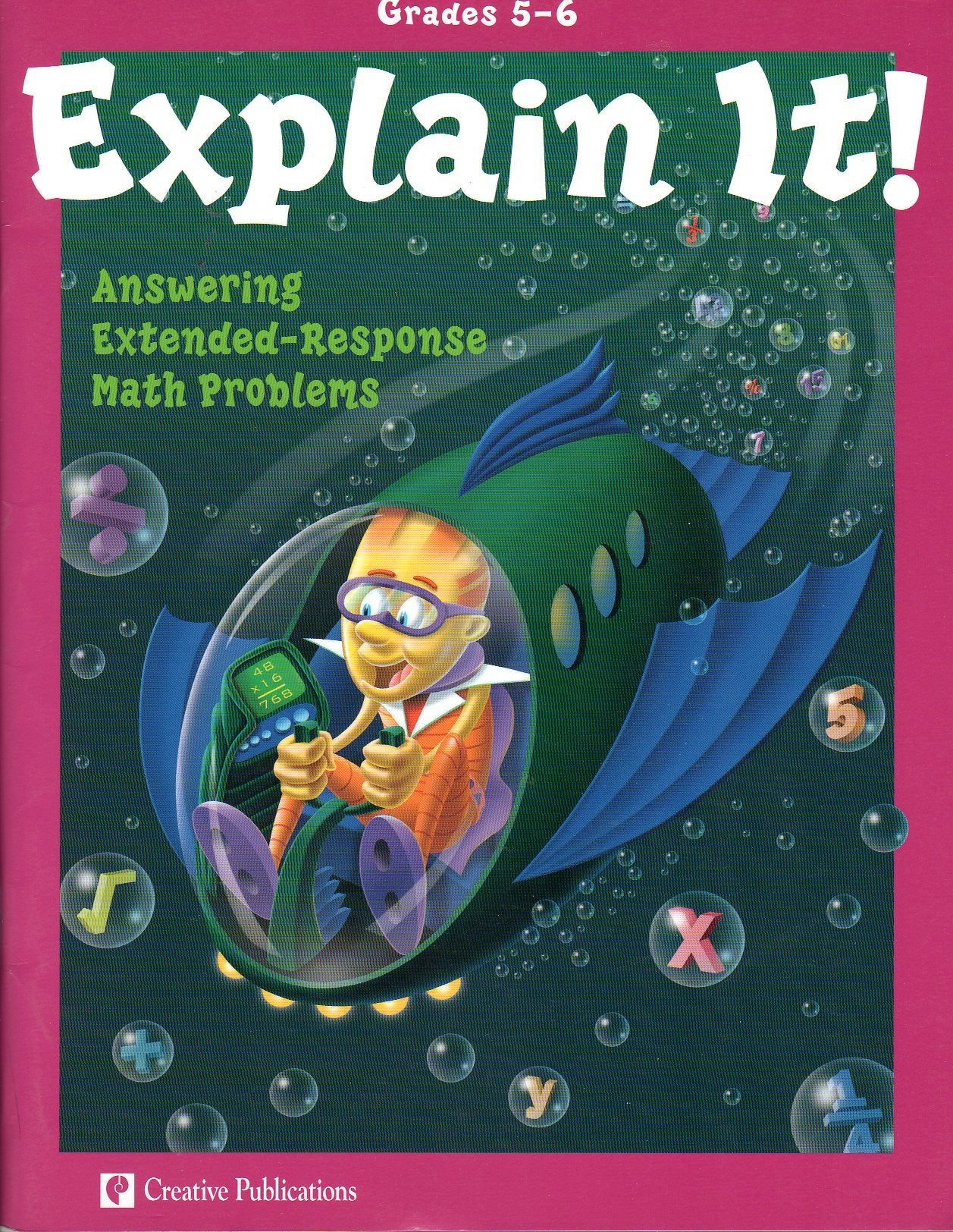 Explain It! Answering Extendedresonse Math Problems Grades 56,Used