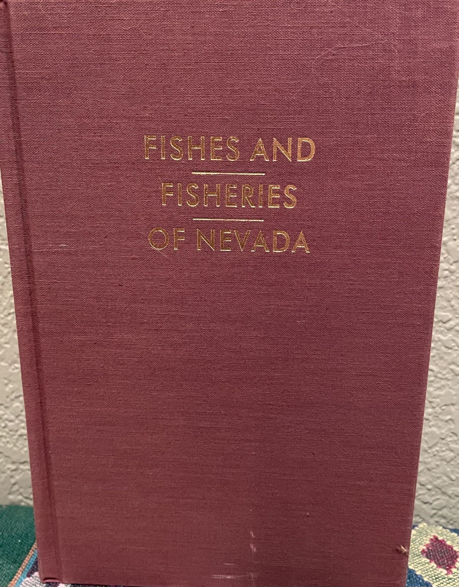 Fishes and Fisheries of Nevada (1994 Facsimile of 1962 Edition),Used
