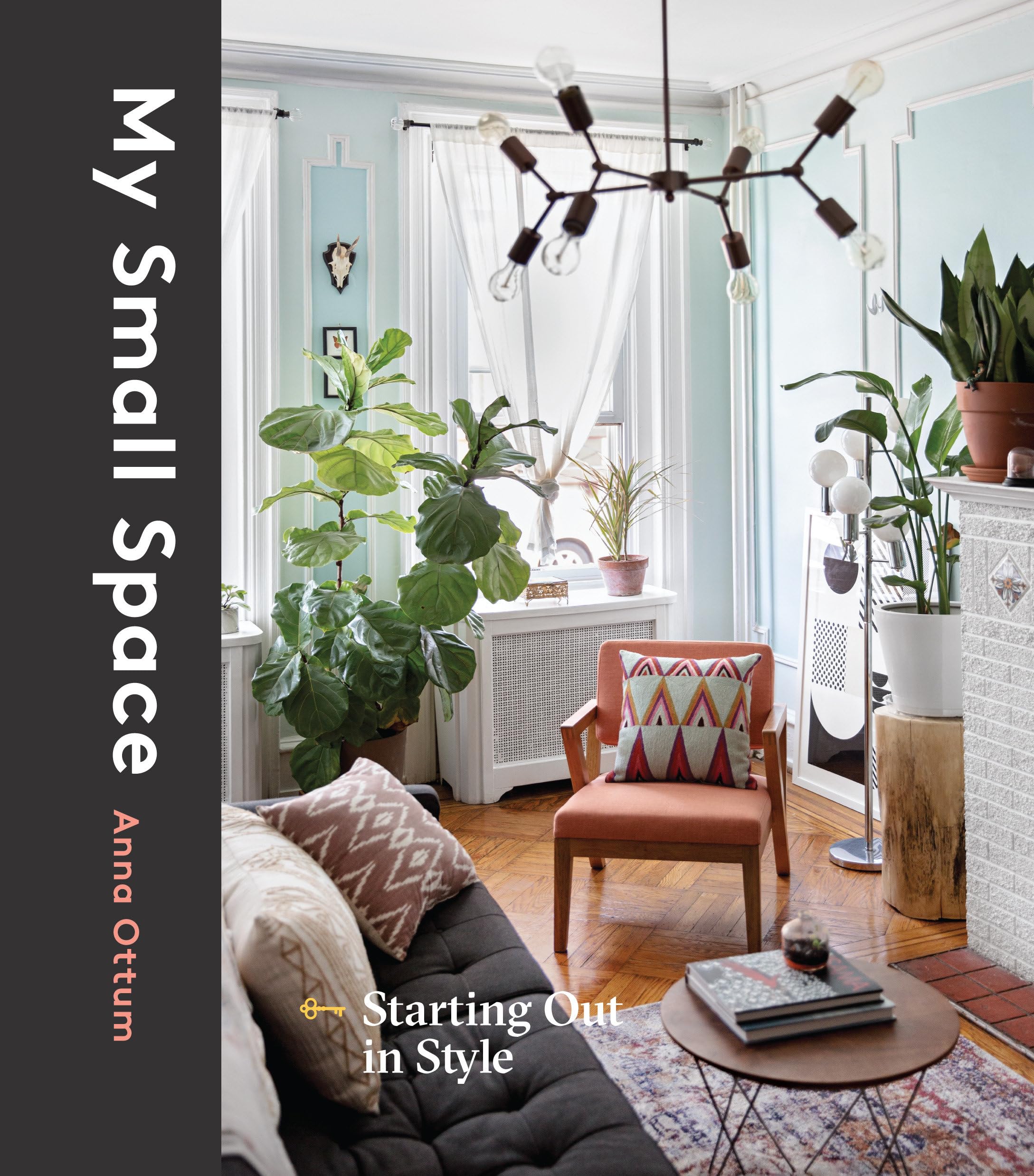 My Small Space: Starting Out in Style,Used