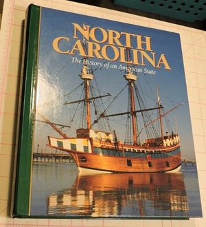 North Carolina: History of An American State,New