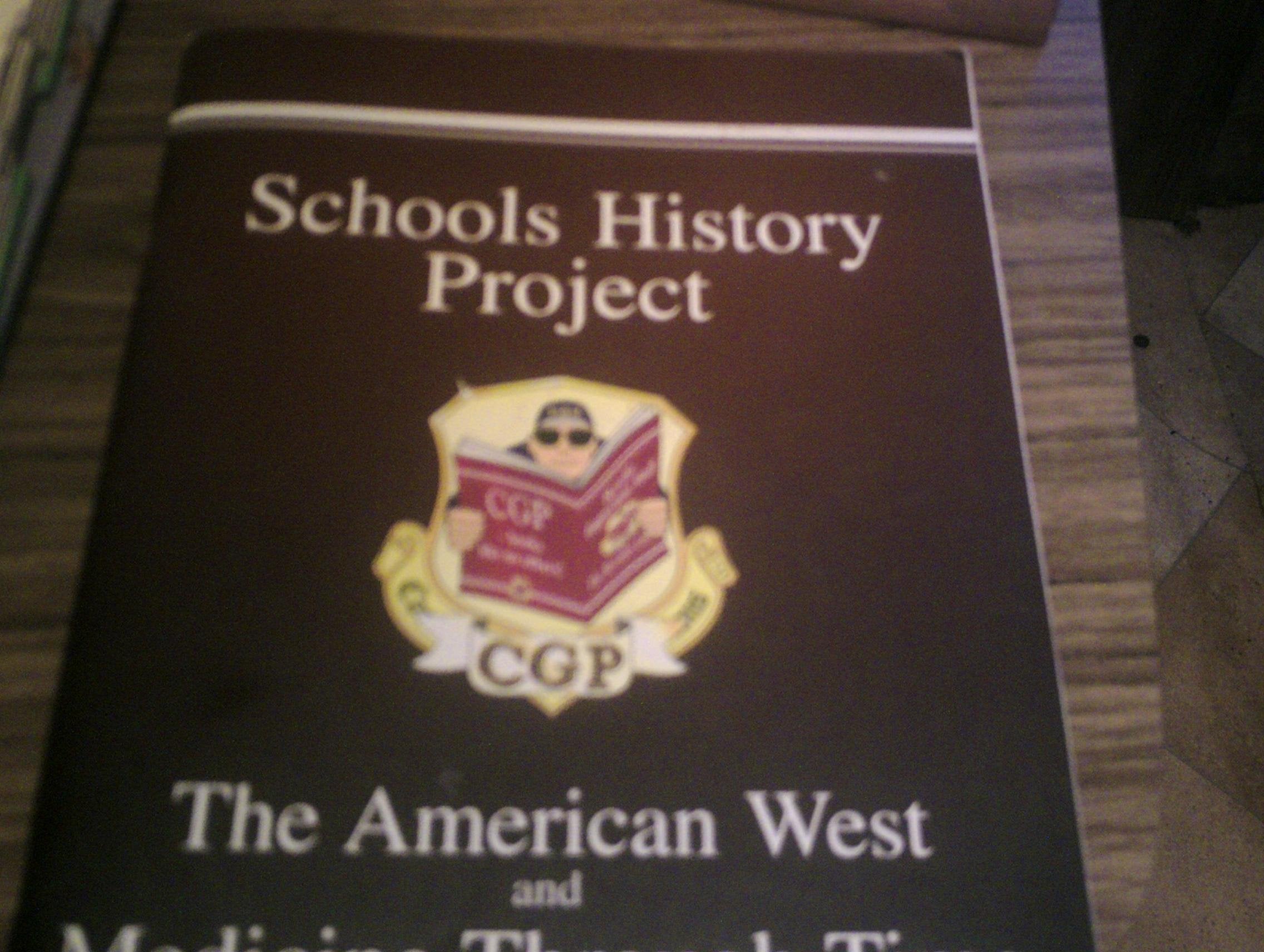 GCSE Schools History Project: the American West and Medicine Through Time,Used