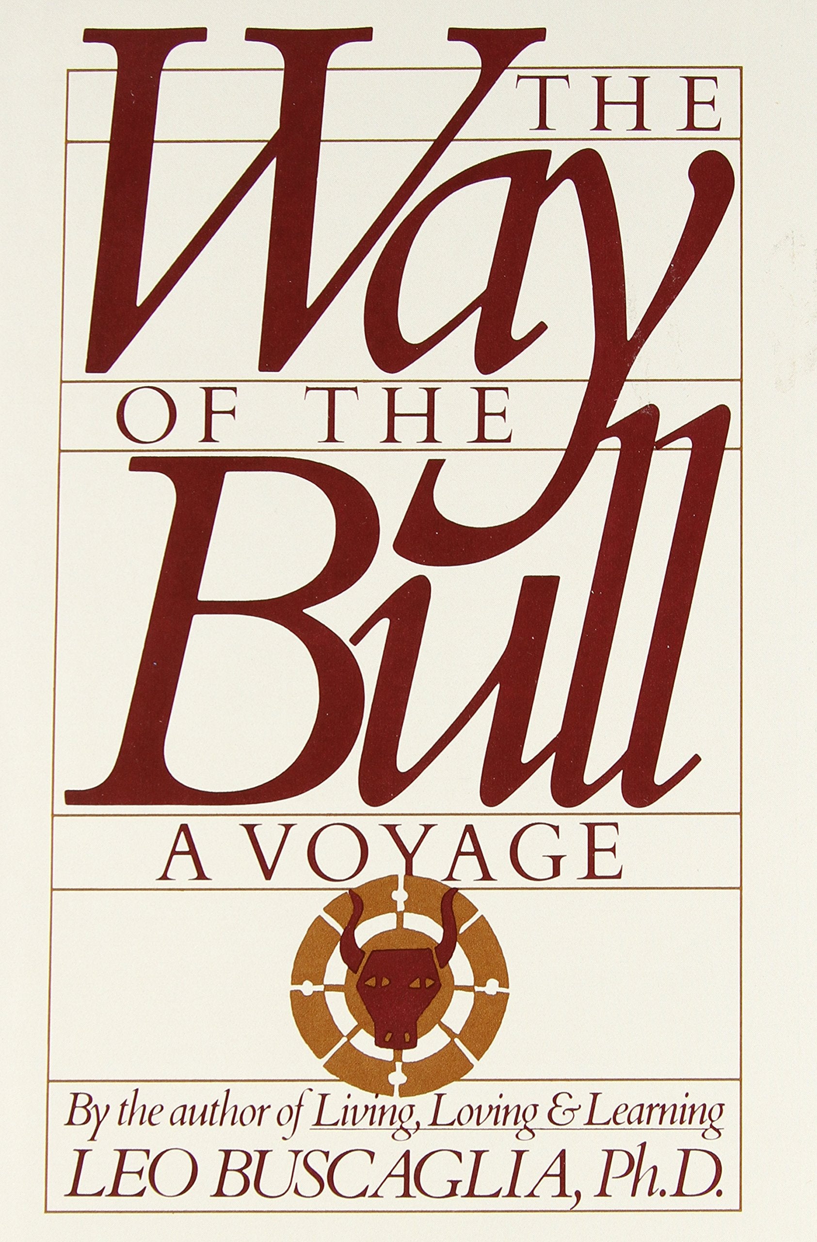 The Way of the Bull: A Voyage,Used