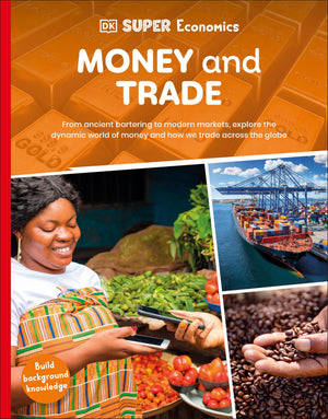 Dk Super Economics Money And Trade