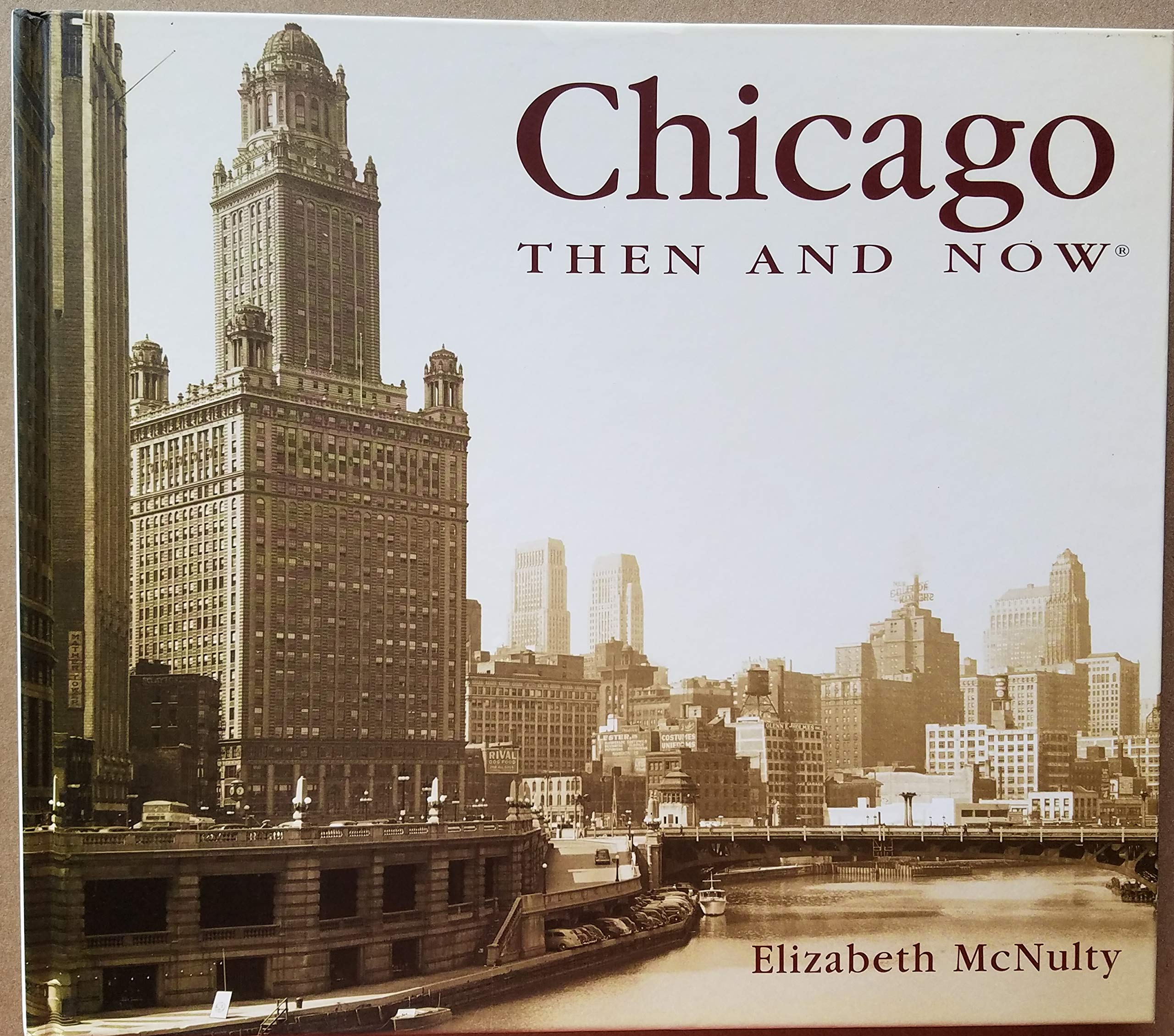Chicago Then and Now (Then & Now),New