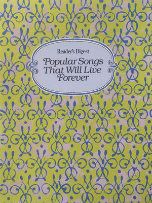 Reader'S Digest Popular Songs That Will Live Forever