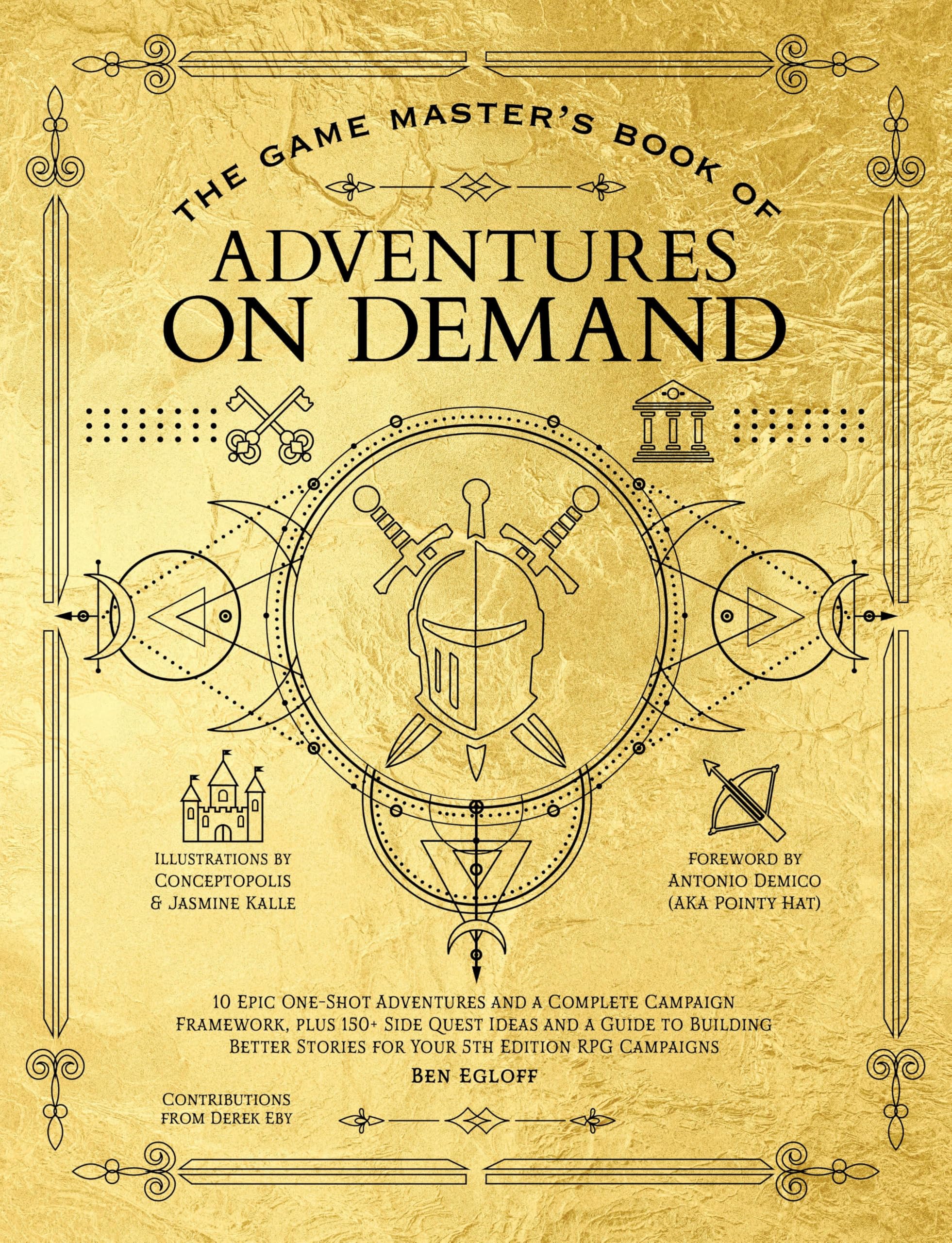The Game MasterS Book Of Adventures On Demand: 10 OneShot Adventures, Storytelling Techniques, Guidelines For Adding Complica