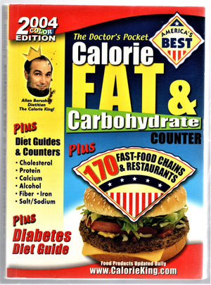 The Doctor'S Pocket Calorie, Fat & Carbohydrate Counter 2004 : Plus 170 Fastfood Chains & Restaurants