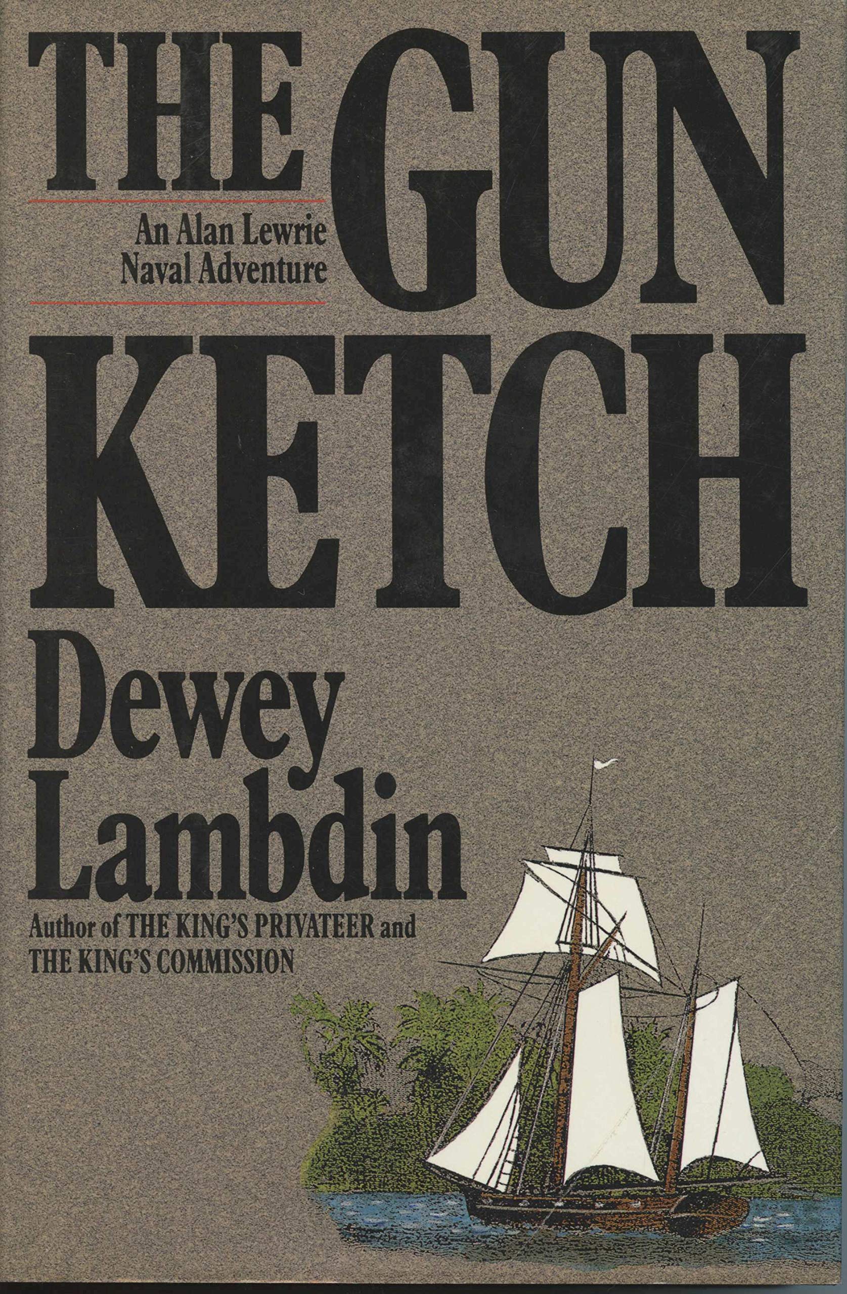 The Gun Ketch,New