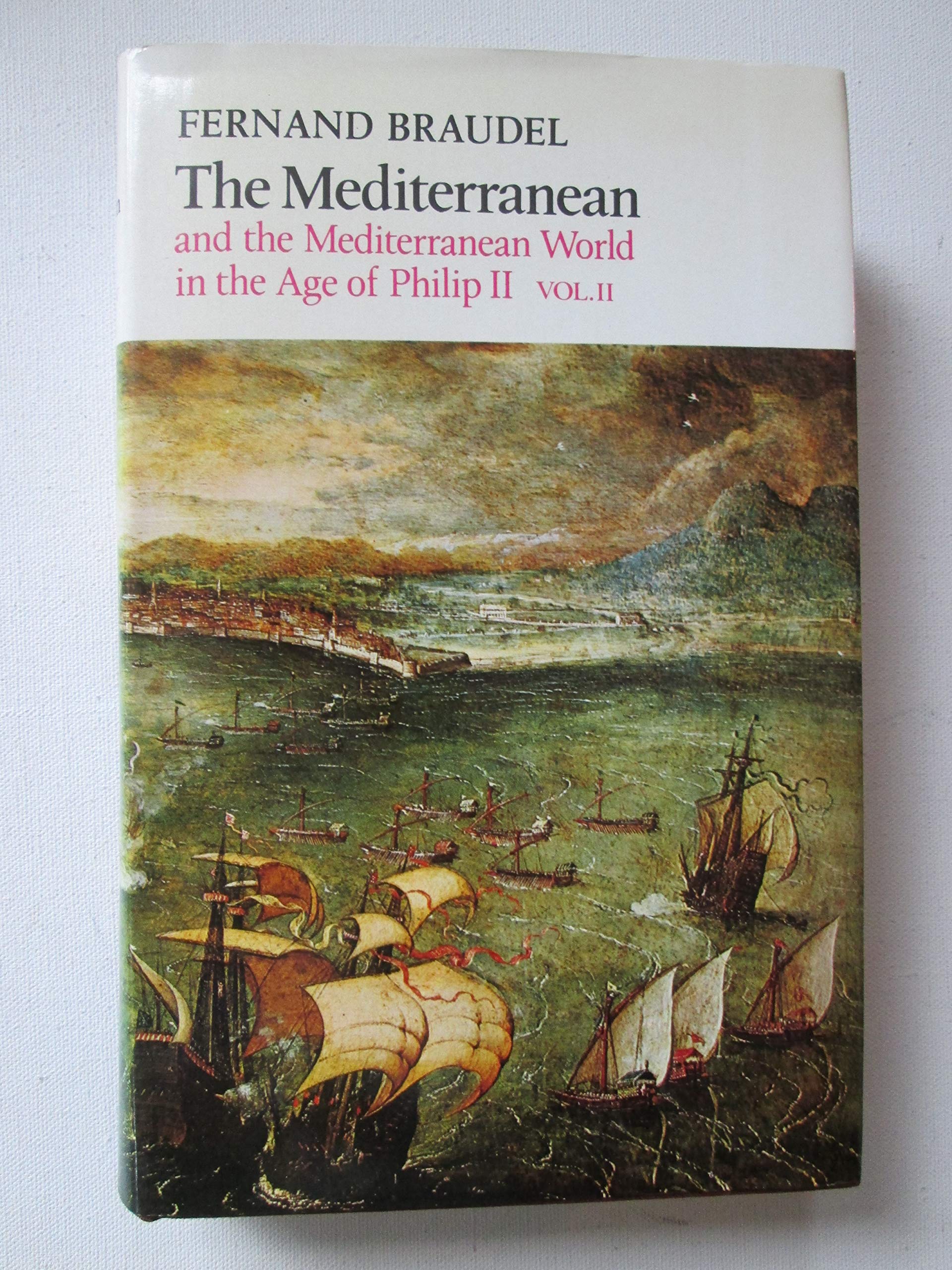 The Mediterranean and the Mediterranean World in the Age of Philip II, Vol. 2,Used
